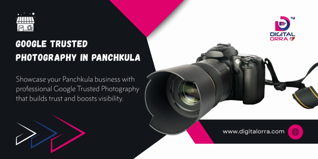 Google Trusted Photography in Panchkula