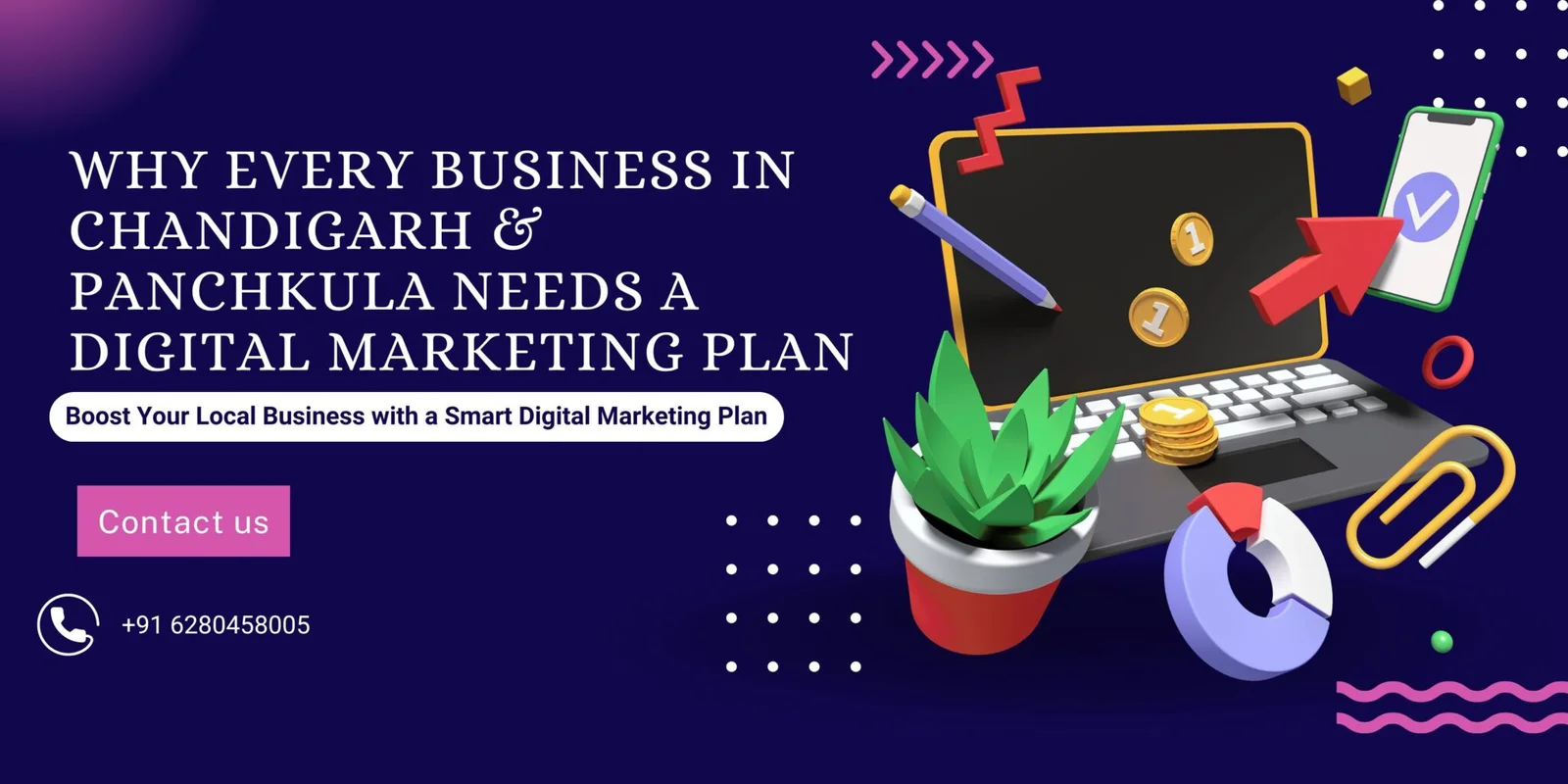 Why Every Business in Chandigarh & Panchkula Needs a Digital Marketing Plan